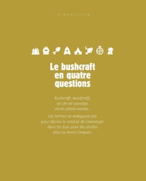 Le grand guide du bushcraft